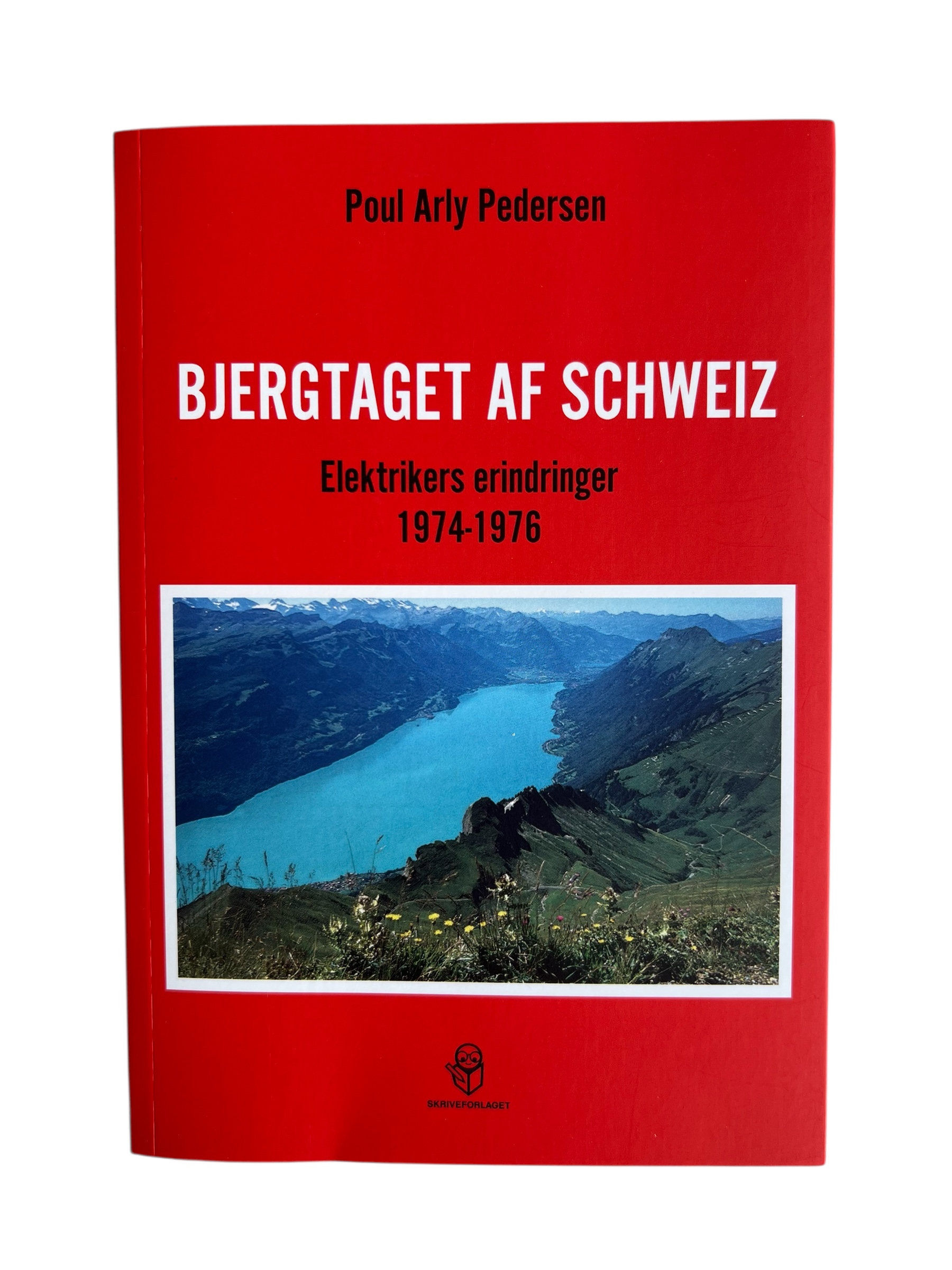Bog: Poul Arly Pedersen - Bjergtaget af Schweiz